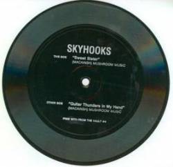 Skyhooks : Sweet Sister - Guitar Thunders in My Hand